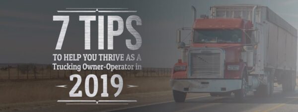 Image for 7 Tips to Help You Thrive as a Trucking Owner-Operator